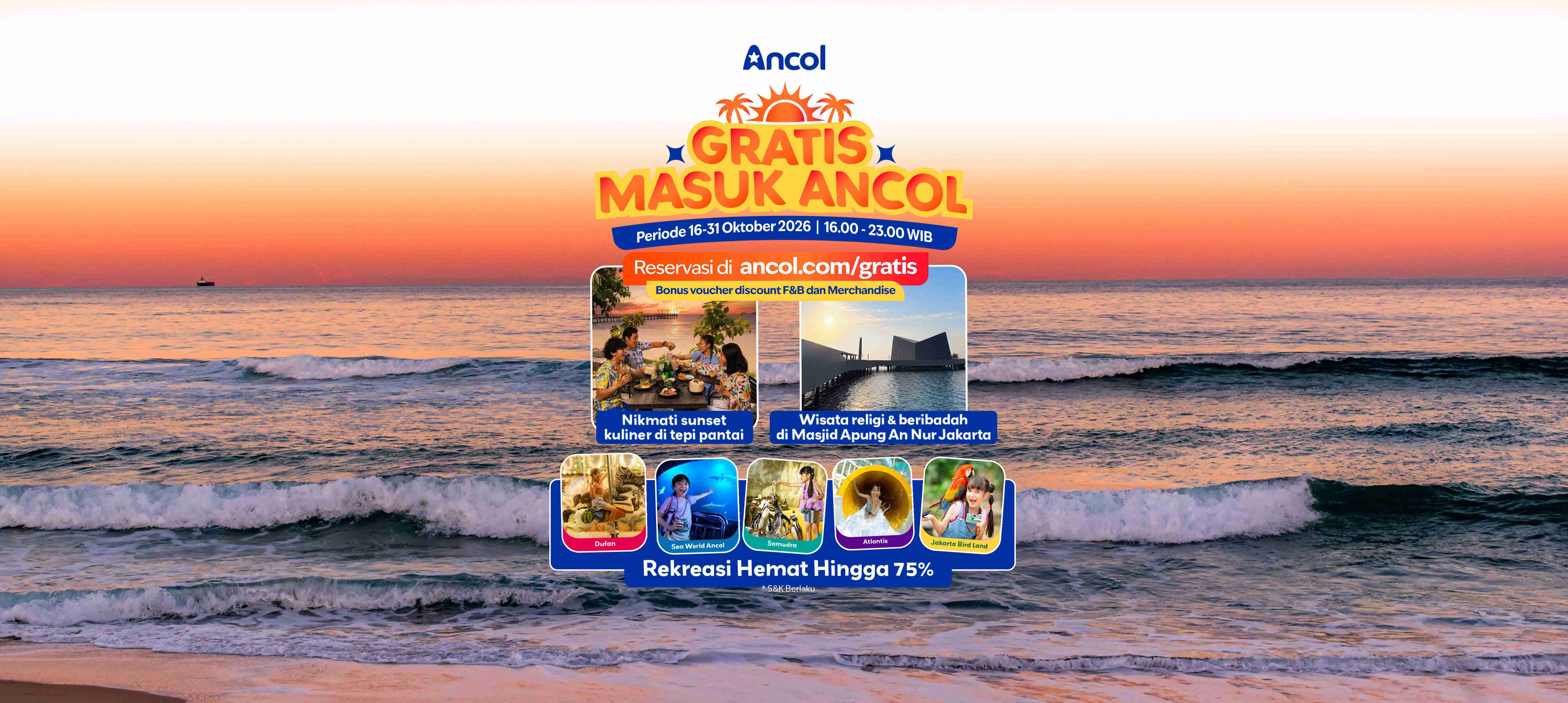 Gratis Masuk Ancol Setiap Pukul 16.00 WIB